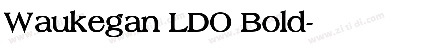 Waukegan LDO Bold字体转换